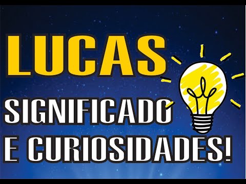 Vídeo: Lucas: significado do nome e dúvidas comuns