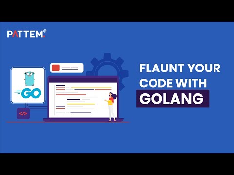 Advantages of GoLang Development to your Website | Pattem Digital