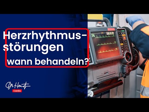 Herzrhythmusstörungen - Wann behandeln? | Dr.Heart