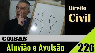 Direito Civil - Aula #226 - Aluvião e Avulsão (É isso!)