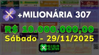 Resultado da +Milionária 307, Sábado, 29/11/2025