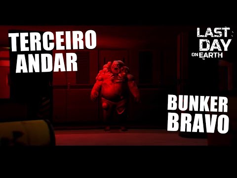CONHEÇAM O DOUTOR PAVOR E O TERCEIRO ANDAR DO BUNKER BRAVO LAST DAY ON EARTH
