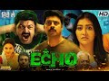 Echo 2023 {Hindi Tamil} 4K Full HD