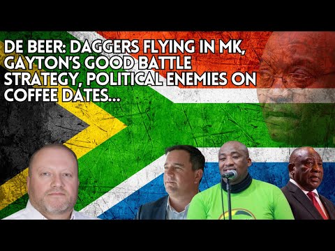 De Beer: Daggers flying in MK, Gayton’s good battle strategy, political enemies on coffee dates…
