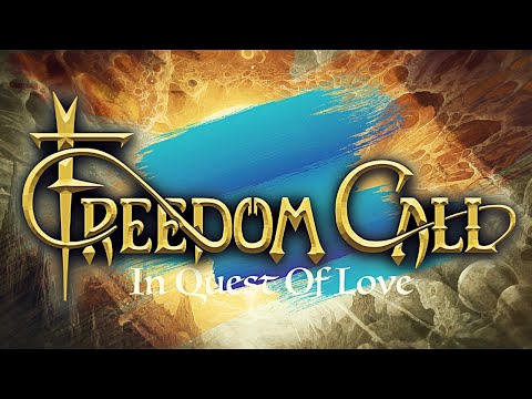 Freedom Call - In Quest Of Love (Official Music Video)