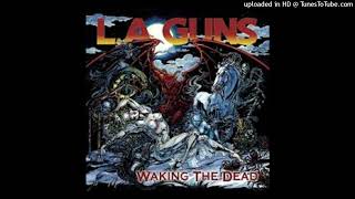 L.A. Guns - Waking The Dead
