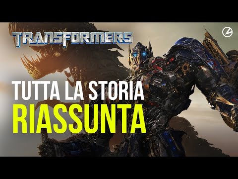 TRANSFORMERS: TUTTO IL RIASSUNTO DELLA SAGA IN 9 MINUTI