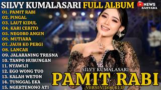 Download lagu Silvy Kumalasari || Full Album - Terbaru - Pamit Rabi - Pingal - Laut Kidul - Mutiara #trending mp3