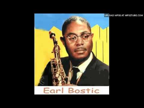 Earl Bostic - I Can't Give You Anything But Love