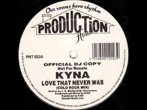 Kyna - Love That Never Was (Cold Rock Mix) [1991] - UK Streetsoul