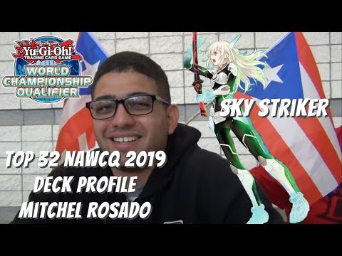 Yugioh 2019 NAWCQ 2019 Top 32 Deck Profile - Sky Striker - Mitchel Rosado
