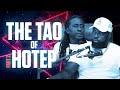 The Tao of Hotep pt 2 @Mike Rashid @Hotep Jesus