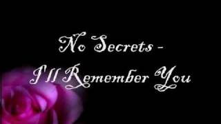 No Secrets - I&#39;ll Remember You [On Screen Lyrics]