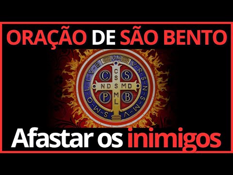 ❤️ORAÇÃO DE SÃO BENTO PARA ELIMINAR DE UMA VEZ TODOS OS INIMIGOS DA SUA VIDA