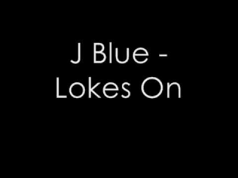 J Blue - Locs On