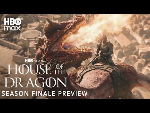 HOUSE OF THE DRAGON: SEASON 3 | Season Finale Preview | HBO Max