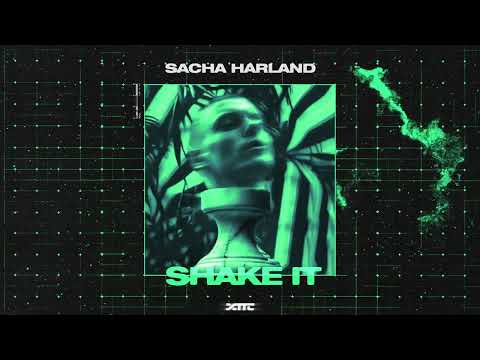 Sacha Harland - Shake It
