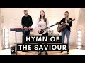 Hymn Of The Saviour (Acoustic Song Leading Video) // Emu Music