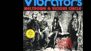 The Vibrators - "Don'cha Lean On Me"