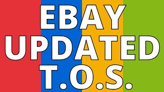 eBay Updated Terms Of Service - Sellers Need To Know