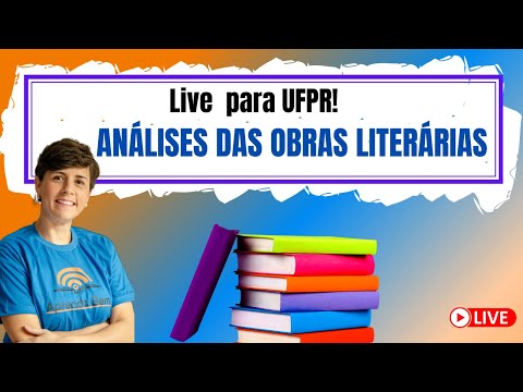 LIVE -  Revisão das OBRAS LITERÁRIAS para UFPR!