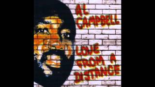 Al Campbell - Love From A Distance (Full Album)