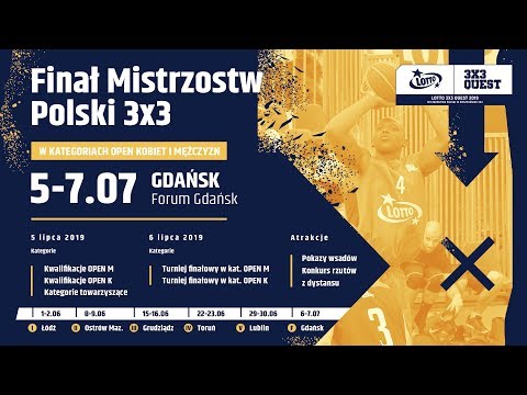 LOTTO 3x3 QUEST (Gdańsk) 07.07.2019 Boisko 1