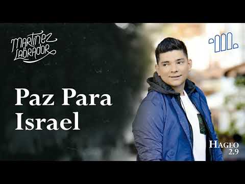 Martínez Labrador / Paz Para Israel (audio)