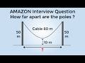 How To Solve Amazon's Hanging Cable Interview Question