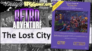 The Lost City (Dungeons and Dragons, TSR, 1982) | Retro Adventure