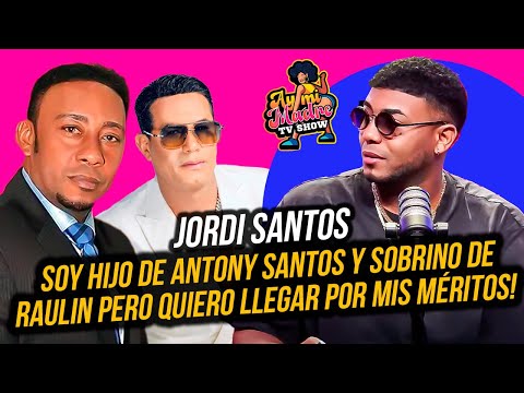 YORDI SANTOS: SOY HIJO DE ANTONY SANTOS Y SOBRINO DE RAULIN, PERO QUIERO LLEGAR POR MIS MÉRITOS!