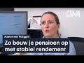 Zelfstandig pensioen opbouwen, zo doe je dat - #Beursspel
