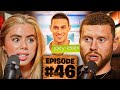Ethan Reveals INSIDE EXCLUSIVES! Faith’s VIRAL Purchase & Truth About Joey Essex! FULL EP. 46