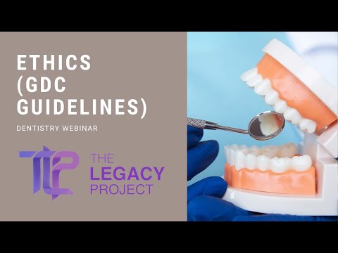 Dentistry - Ethics (GDC Guidelines)