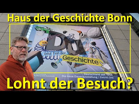 The new permanent exhibition: House of History Bonn - You are part of history (Top Museum NRW)