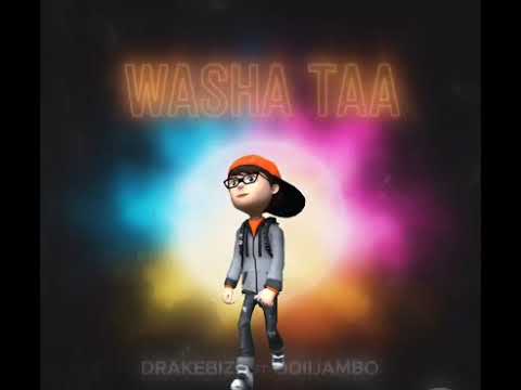 DRAKEBIZZ FT ODIIJAMBO _WASHA TAA (official audio)