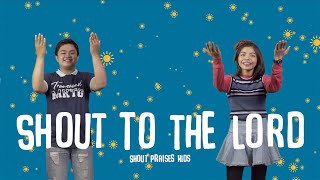 Shout To The Lord Dance Steps for Kids