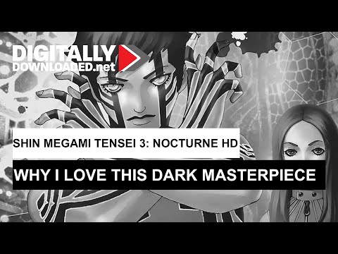 Shin Megami Tensei III: Nocturne HD: Why I love this dark masterpiece