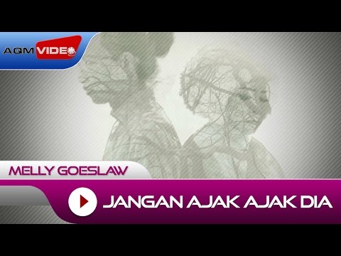 download lagu mp3 mp4 Download Lagu Melly Goeslaw Jangan Ajak Ajak Dia, download lagu Download Lagu Melly Goeslaw Jangan Ajak Ajak Dia gratis, unduh video klip Download Lagu Melly Goeslaw Jangan Ajak Ajak Dia