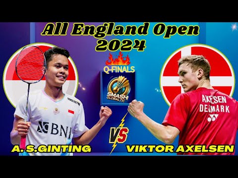 Bulutangkis: Ginting vs Axelsen - All England Open 2024 Tunggal Putra QF