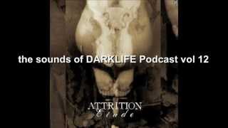 The Sounds of DARKLIFE podcast - VOL 12
