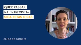 Quer passar na entrevista? Siga estas dicas! #8