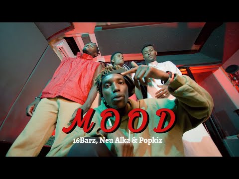 16Barz, Neu Alka & Popkiz - Mood | Official Visualizer