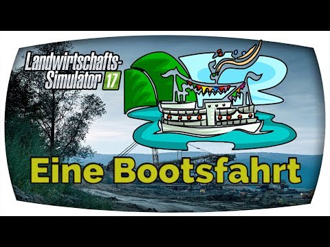 LS17 - Eine Bootsfahrt ♛ Mining & Construction Economy #14 SE02 ♛ Deutsch German ♛ Freasy