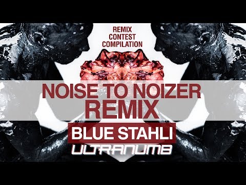 Blue Stahli - ULTRAnumb (Noise to Noizer Remix)