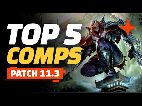 Top 5 TFT Comps - Teamfight Tactics Patch 11.3 Guide