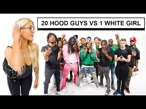 20 HOOD GUYS VS 1 RICH WHITE GIRL !