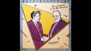 Mother Superior  -  You Can Say You To Me, Mr. President (Extended Disco Version)