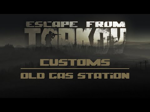 PMC Customs exit 'Old Gas Station' | Escape From Tarkov