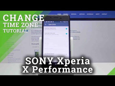 How to Change Date & Time in SONY Xperia X Performance – Time Settings
